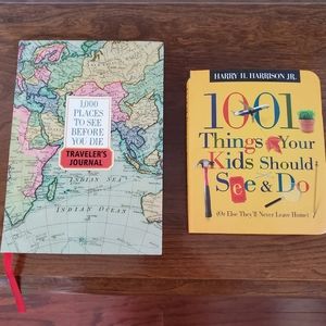 1000 Places to See Before You Die & 1001 Things Your Kids Should See & Do (NWOT)